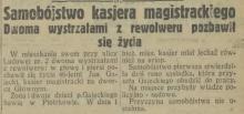 Samobójstwo kasjera. Dwa strzały. Ul. Ludowa. 1929